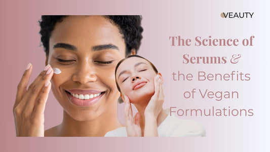 Two women applying vegan serum to their faces. Text: The science and benefits of vegan serums. Veauty logo. 